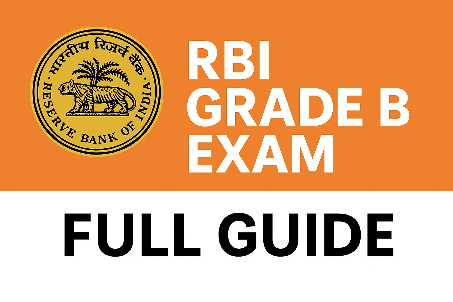 RBI Grade B Exam सम्पूर्ण जानकारी हिंदी में