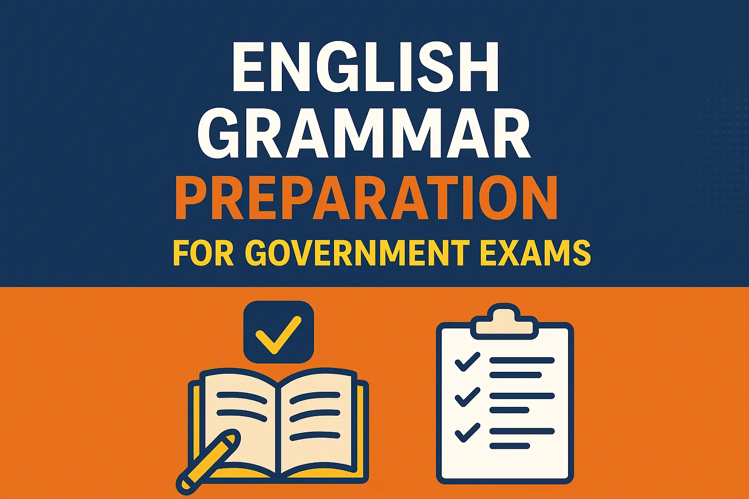 English Grammar Preparation for Government Exams: सरकारी नौकरी परीक्षाओं के लिए टिप्स