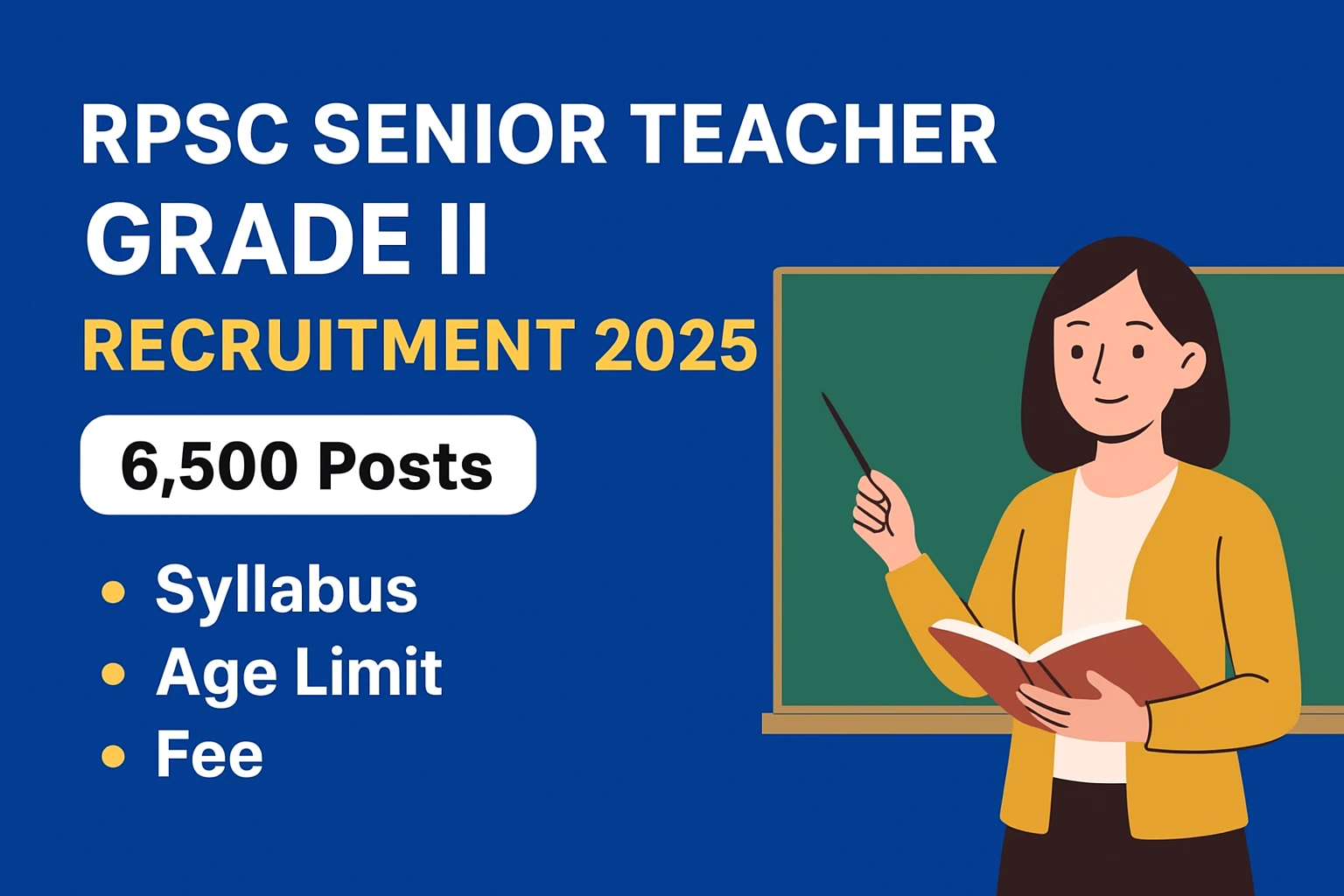 RPSC Senior Teacher Grade II Recruitment 2025 – Apply Online for 6,500 Posts