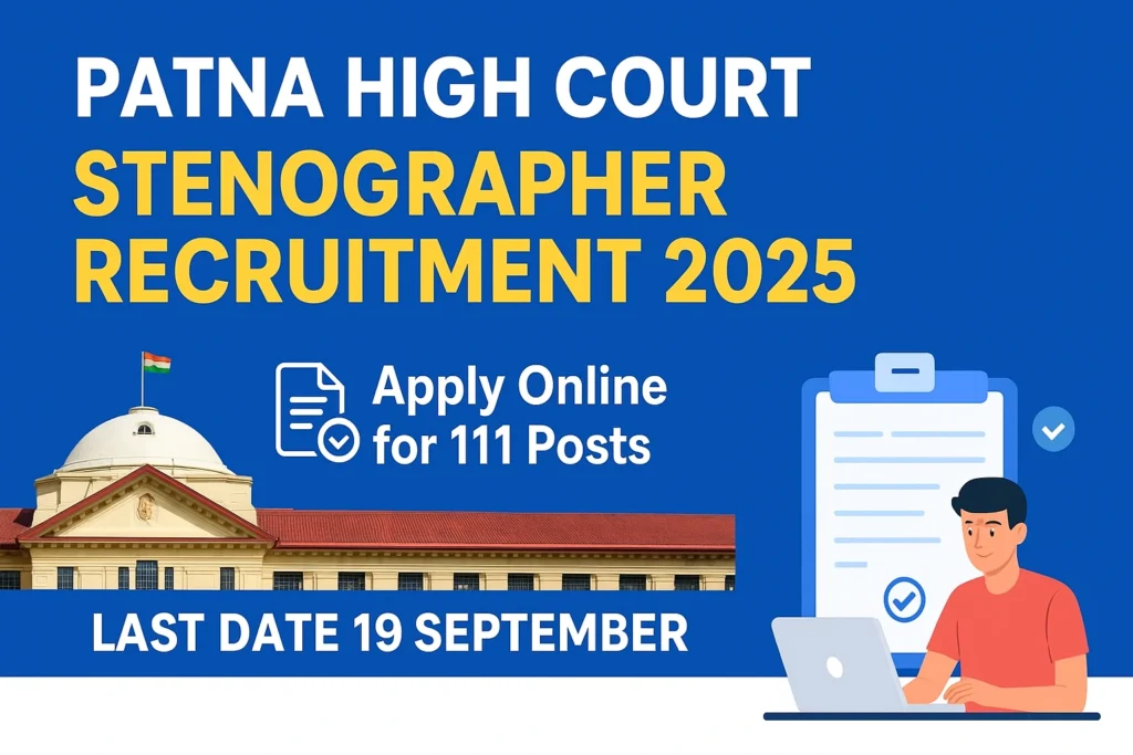 Patna High Court Stenographer Recruitment 2025