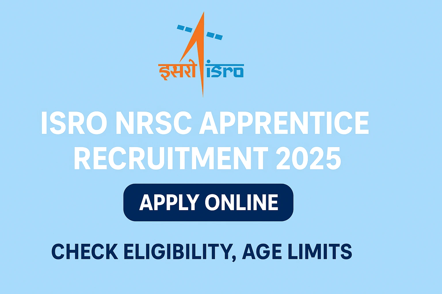 ISRO NRSC Apprentice Recruitment 2025