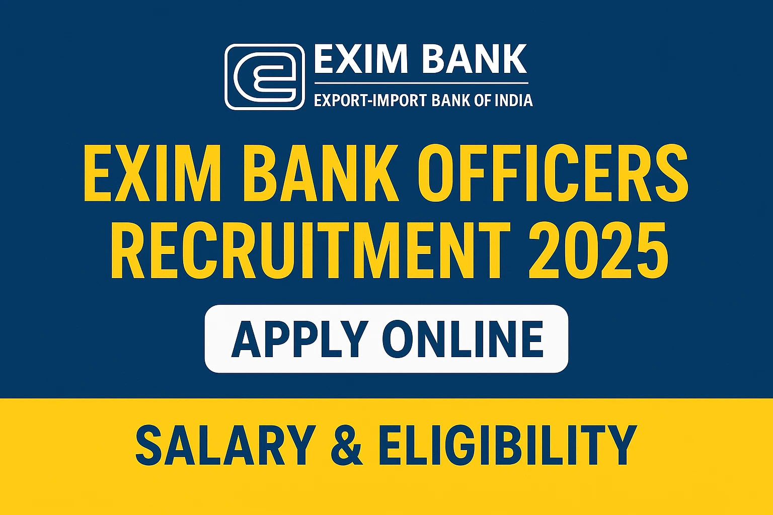 Exim Bank Officers Recruitment 2025