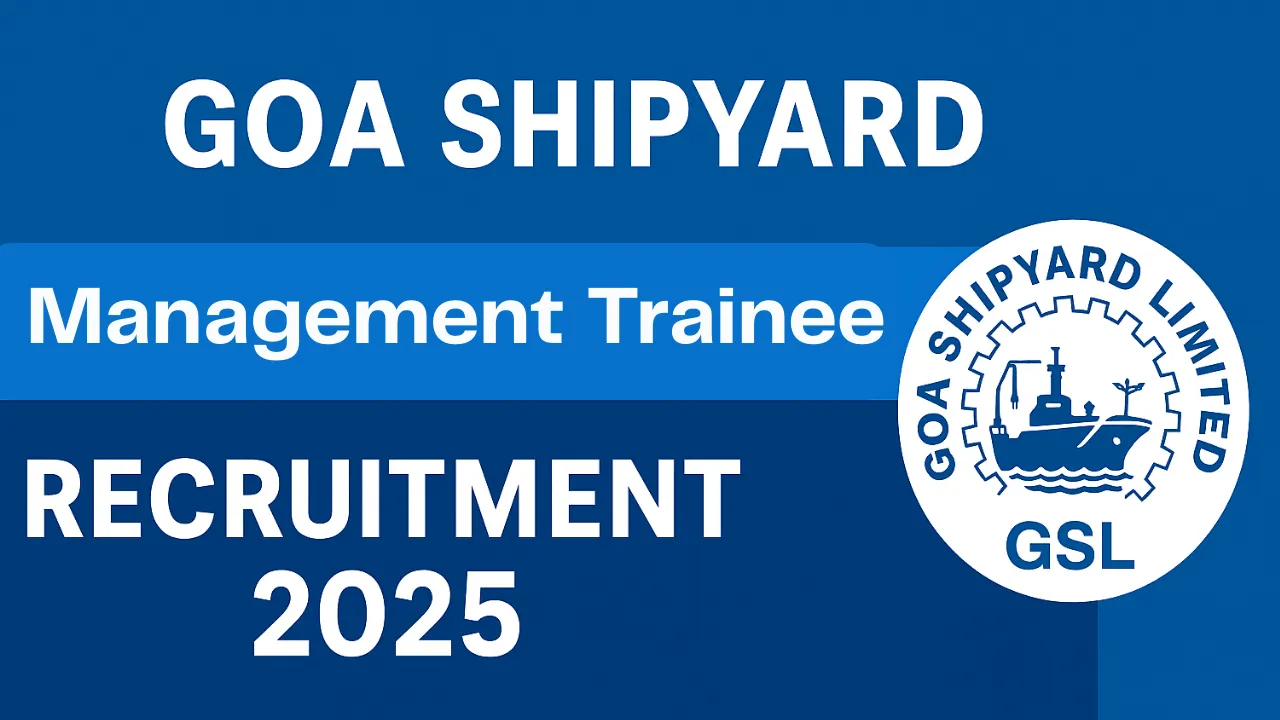 Goa Shipyard Management Trainee Recruitment 2025