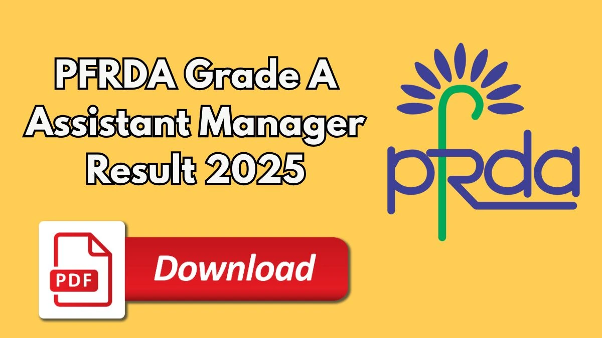 PFRDA Grade A Result 2025
