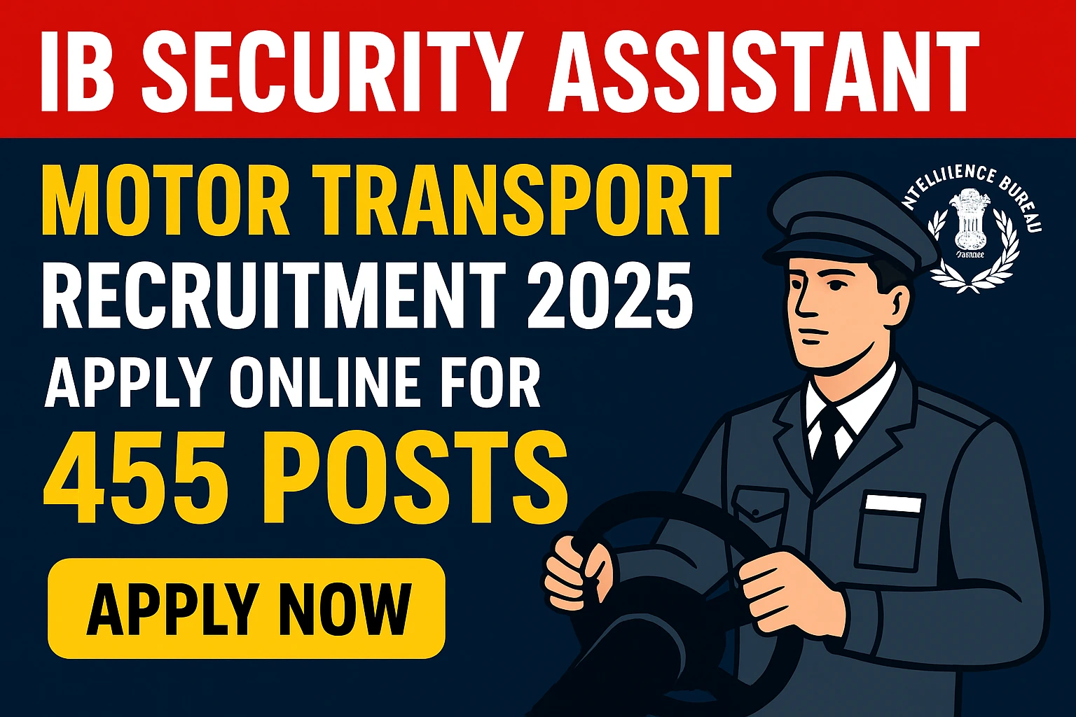 IB Security Assistant Motor Transport Recruitment 2025