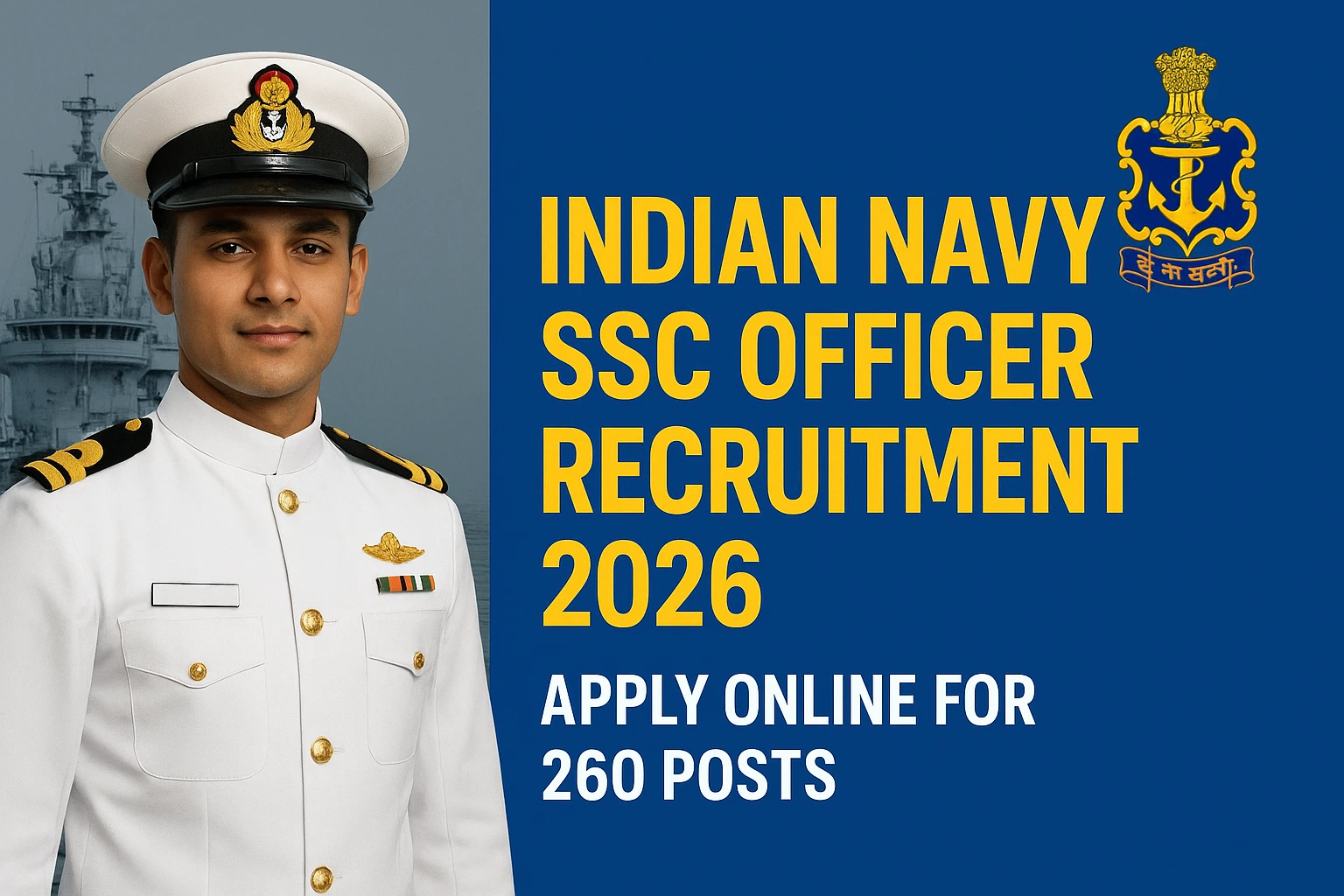 Indian Navy SSC Officer Recruitment 2026: 260 Posts, Apply by 8 Sept 2025 Extended