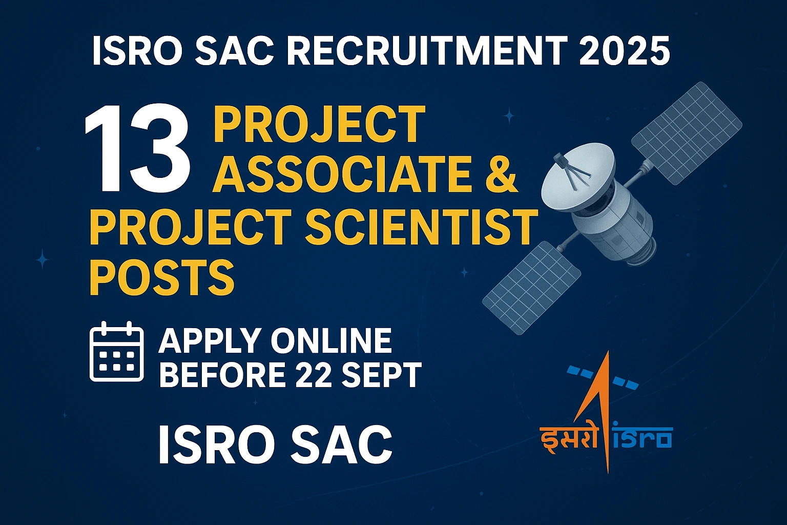 ISRO SAC Recruitment 2025
