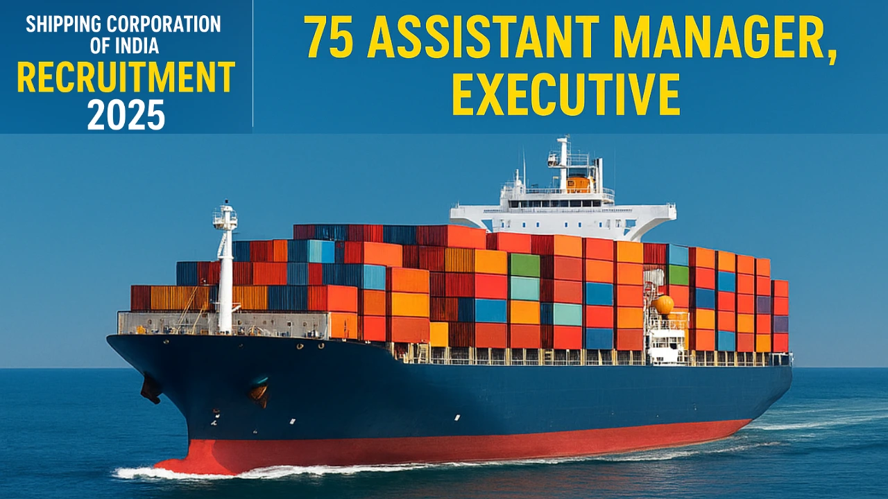 Shipping Corporation of India Recruitment 2025