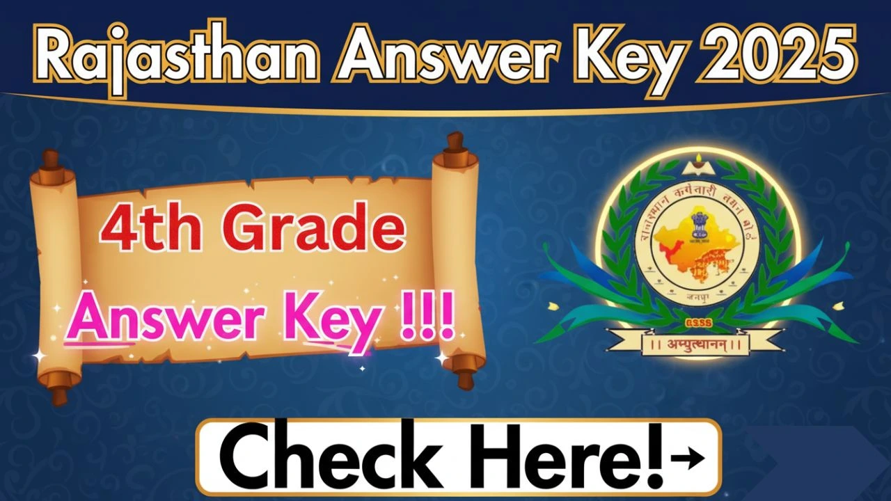 Rajasthan 4th Grade Exam Answer Key 2025 – Download PDF & Check Online