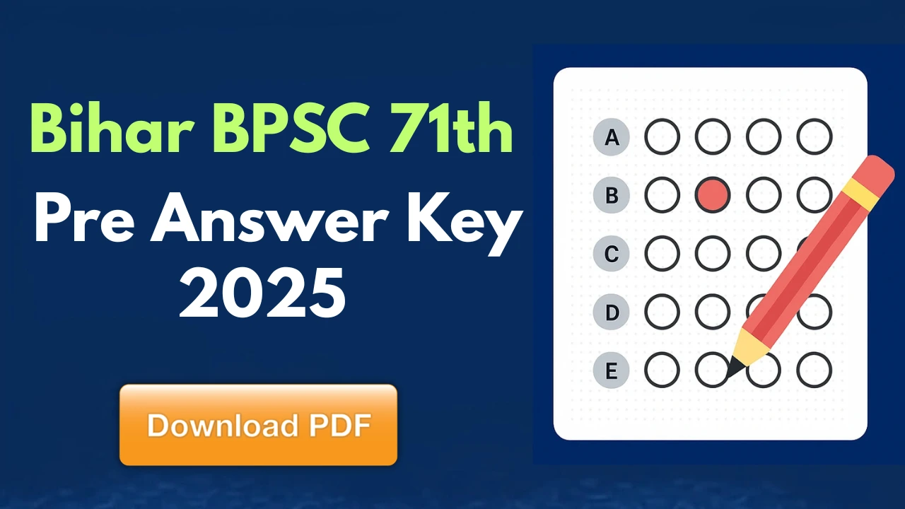 BPSC 71st Pre Exam Answer Key 2025 PDF Download