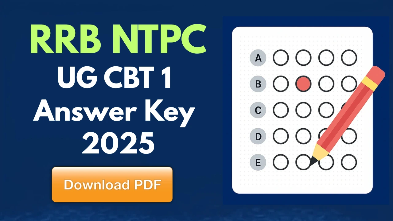 RRB NTPC UG CBT 1 Answer Key 2025 Released